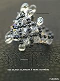 Chic ! : Des Bijoux Glamour %C3%A0 Faire Soi M%C3%AAme