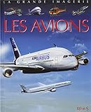 La Grande Imagerie : Les Avions