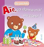 A%C3%AFe, %C3%A7a Fait Mal Au Coeur