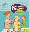 J'apprends à dessiner chez le vétérinaire