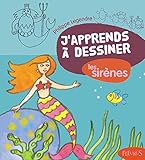 Japprends Dessiner Les Sirnes