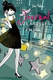 Journal De Los Angeles, Tome 4 : A Star Is Born