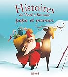 Histoires De No%C3%ABl %C3%A0 Lire Avec Papa Et Maman