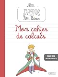 Mon Cahier De Calcul Avec Le Petit Prince