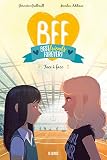 Bff Best Friends Forever Tome 2 Face Face