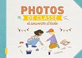 Photos De Classe Et Souvenirs D'%C3%A9cole