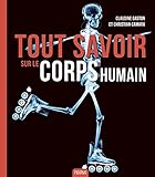 Tout Savoir Sur Le Corps Humain
