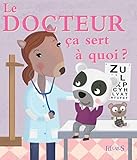 Le Docteur %C3%A7a Sert %C3%A0 Quoi 