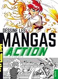 Dessine Les Mangas Action