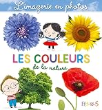 Limagerie En Photos Les Couleurs De La Nature