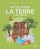 Encyclopédie La Terre et ses trésors