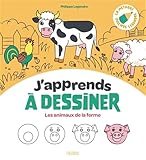 J'apprends à dessiner les animaux de la ferme
