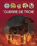 La guerre de Troie