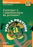 Participer Ladministration Du Personnel Bep Mtiers Du Secrtariat Bac Pro Terminale