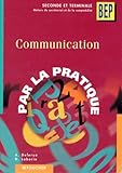 Communication 2de Et Terminale Bep Livre Pochette