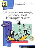 Environnement Conomique Juridique Et Social De Lentreprise Htelire 2nde Professionnelle Et Terminale Bep Restaurationhtellerie