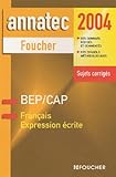 Annatec Foucher Franais Expression Crite Bep