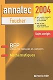 Annatec Foucher Mathmatiques Spcialit Tertiaires Et Assimils Bep