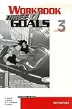 Workbook Three D Goals 3e Dcouverte Professionnelle Conforme Au Cecrl