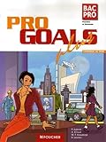 Anglais Bac Pro 1e Et Tle Pro Goals Plus
