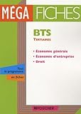Bts Tertiaires : Economie G%C3%A9n%C3%A9rale, Economie D'entreprise, Droit (ancienne Edition)