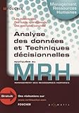 Analyse Des Donnes Et Techniques Dcisionnelles Appliques Au Mrh Management Des Ressources Humaines