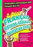 Franais Histoiregographie Education Civique Certification Intermdiaire Bep Premiere Bac Pro