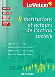 Le Volum' Institutions Et Acteurs De L'action Sociale
