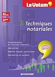 Le Volum' Techniques Notariales
