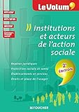 Institutions Et Acteurs De L'action Sociale 2e %C3%A9dition   Le Volum'   N%C2%BA02