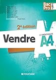 Les Nouveaux A4 Vendre 1re Tle Bac Pro 2e %C3%A9dition