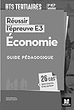 R%C3%A9ussir L'%C3%A9preuve E3   Economie   Bts 1re Et 2e Ann%C3%A9es   Guide P%C3%A9dagogique