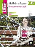 Les Nouveaux Cahiers   Mathematiques   Cap Groupements Ab