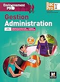 Environnement Pro   Gestion Administration   1re Bac Pro Ga