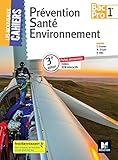 Les Nouveaux Cahiers   Prevention Sante Environnement 1re Bac Pro   %C3%A9d. 2018   Manuel %C3%A9l%C3%A8ve