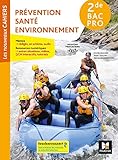 Les Nouveaux Cahiers   Prevention Sante Environnement 2de Bac Pro   %C3%A9d. 2019   Manuel %C3%A9l%C3%A8ve