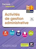 Parcours Interactifs   Activites De Gestion Administrative 1re Bac Pro Ga   %C3%A9d. 2019 Manuel %C3%A9l%C3%A8ve