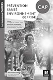 Les Nouveaux Cahiers   Prevention Sante Environnement Cap   %C3%A9d. 2019   Corrig%C3%A9