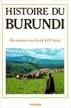 Histoire du burundi : des origines a la fin du xixe siecle
