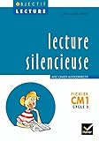 Lecture Silencieuse Cm1 Cycle 3. : Fichier, Avec Cahier Autocorrectif