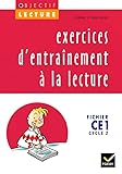 Fran%C3%A7ais Ce1 Cycle 2 Exercices D'entra%C3%AEnement %C3%A0 La Lecture Objectif Lecture : Fichier