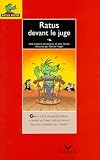 Ratus devant le juge