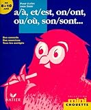 Pour Crire Sans Faute A Etest Onont Ouo Sonsont810 Ans