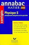 Annabac Corrigs 2000 Physique Terminale S