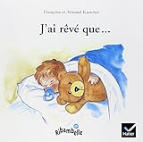 J'ai R%C3%AAv%C3%A9 Que