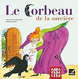 Le Corbeau De La Sorci%C3%A8re