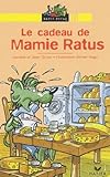 Le Cadeau De Mamie Ratus