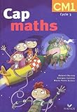 Cap Maths Cm1 : Avec Le Dico Maths