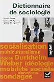 Dictionnaire De Sociologie Les Notions Les Mcanismes Les Auteurs