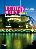 Histoiregeographie Premire L Es S Travaux Pratiques Version Corrigee 2005